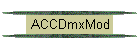 ACCDmxMod