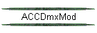 ACCDmxMod