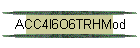 ACC4I6O6TRHMod