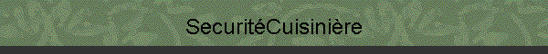 SecuritCuisinire