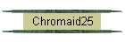 Chromaid25