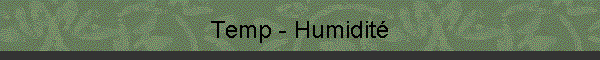 Temp - Humidit