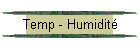 Temp - Humidit
